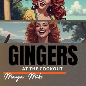 Gingers at the cookout