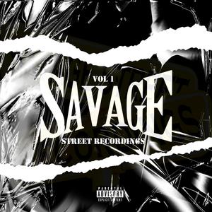 Savage Street Recordings, Vol. 1 (Explicit)