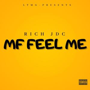 MF Feel Me (Explicit)