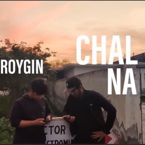 Chal Na (Explicit)