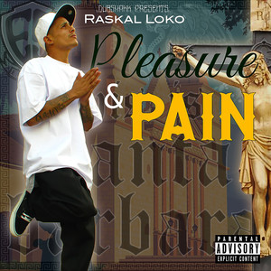 Pleasure & Pain (Explicit)