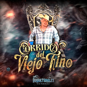 Corrido Del Viejo Fino