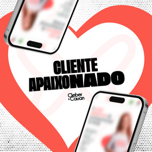 Cleber & Cauan - Cliente Apaixonado