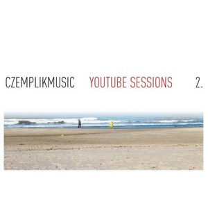 Czemplikmusic YouTube Sessions 2