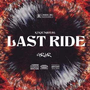 Last Ride (Explicit)