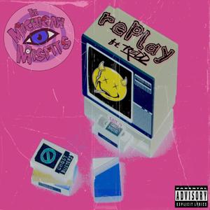Replay(feat. Rapper REDD) (Explicit)