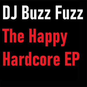 The Happy Hardcore EP