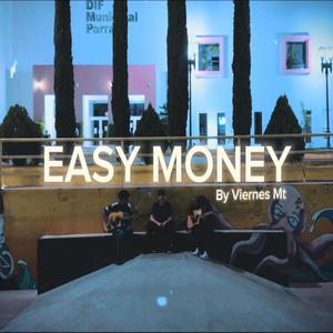 EASY MONEY (Explicit)