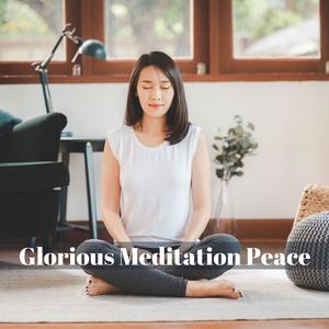 Glorious Meditation Peace