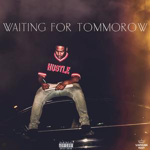 When Tomorrow Comes (Explicit)