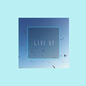 Give Up