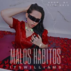 Malos Habitos (feat. Tito Heiz) (Explicit)