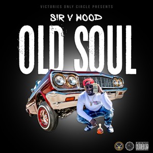 Old Soul (Explicit)