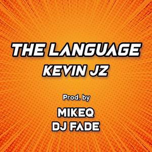 The Language (feat. Kevin JZ)