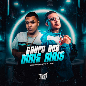 Grupo dos Mais Mais (Explicit)