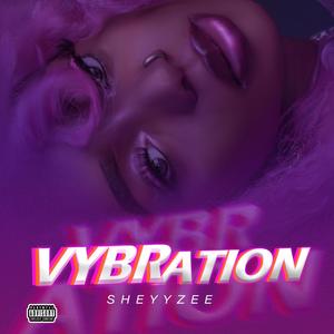 Vybration (Explicit)