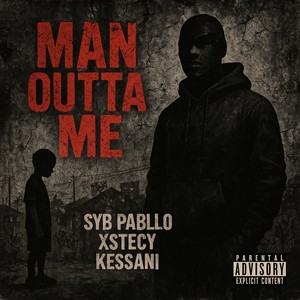 Man Outta Me (Explicit)