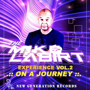 The Mike LaBirt Experience, Vol. 2: On A Journey (Explicit)