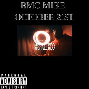 October 21st(feat. RMC MIKE) (Explicit)