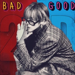 BAD GOOD (Explicit)