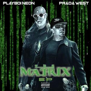 The Matrix Ep (Explicit)