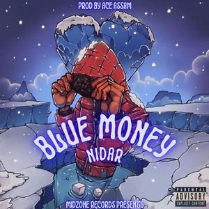 Blue Money (Explicit)