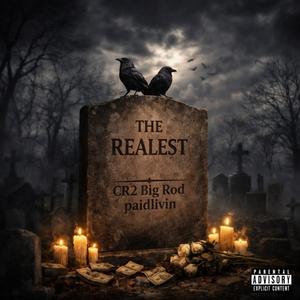 The Realest (feat. paidlivin) (Explicit)