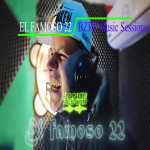 El famoso 22 (BZRP music sessions)