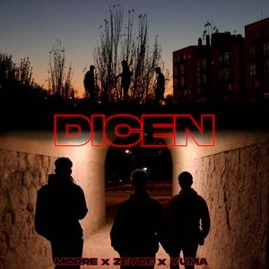 Dicen (feat. Yuma & Zeyde) (Explicit)