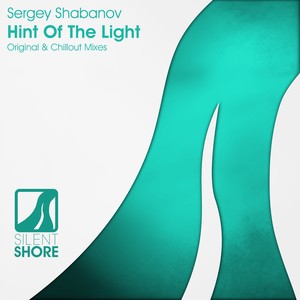 Hint Of The Light (Chillout Mix)