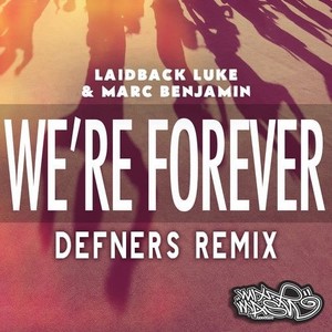 We're Forever (Defners Remix)