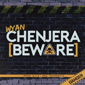 Chenjera (beware)