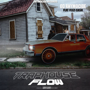 Traphouse Flow (Explicit)