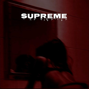 Supreme (Explicit)