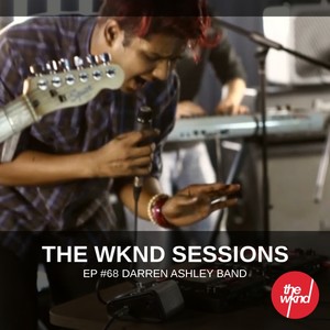 The Wknd Sessions Ep. 68: Darren Ashley Band