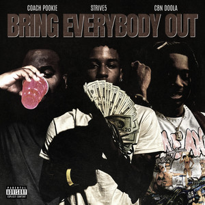 Bring Everybody Out (Explicit)