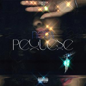 Nena Peguese (Explicit)