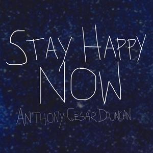 Stay Happy Now