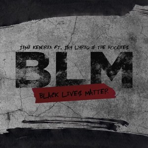 BLM: Black Lives Matter (Explicit)