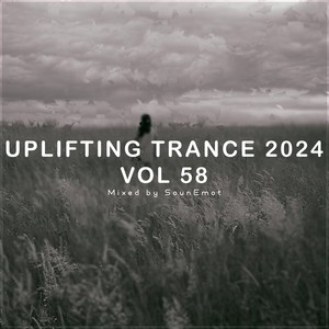 Uplifting Trance 2024, Vol. 58