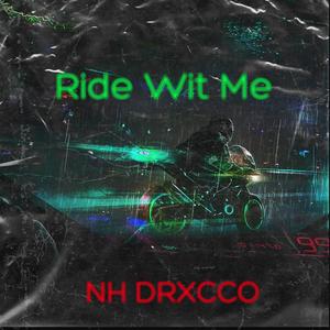 Ride Wit Me (Explicit)