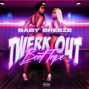 Twerk Out Tape (Explicit)