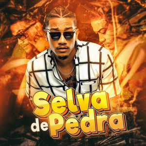 Selva de Pedra (Explicit)