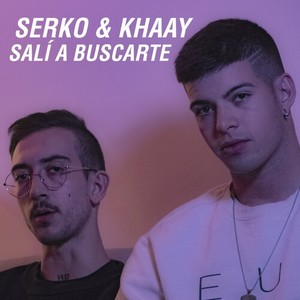 Salí a Buscarte (Explicit)
