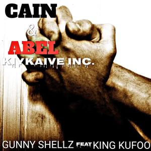 CAIN & ABEL (feat. KING KUFOO) (Explicit)