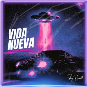 Vida Nueva (Explicit)