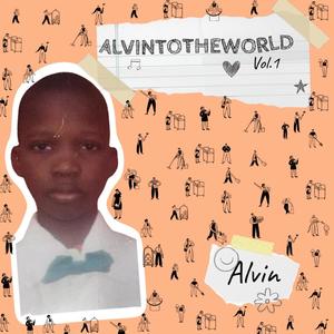 ALVINTOTHEWORLD, Vol. 1