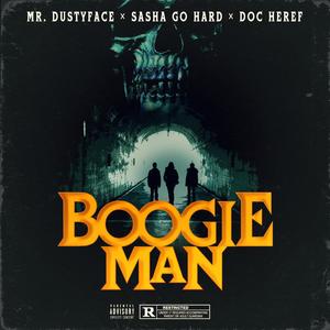 Boogieman (feat. Sasha Go Hard & Doc Heref) (Explicit)