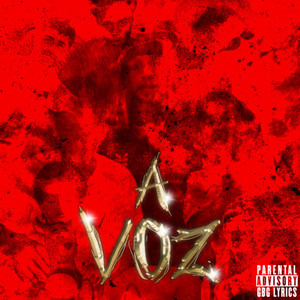 A Voz (Explicit)