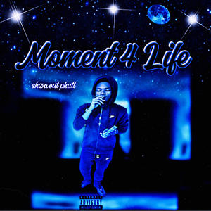 Moment 4 Life (Explicit)